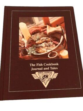 The Fish Cookbook Journal and Tales Hardcover - 1998